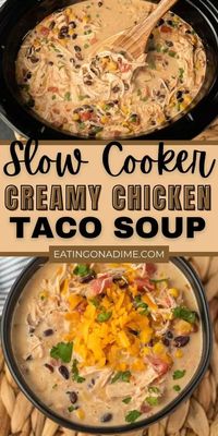 This crock pot creamy chicken taco soup is easy to make and packed with tons of flavor.  You are going to love this easy and delicious crock pot recipe.  Slow Cooker Creamy Chicken Taco Soup is the perfect comfort food! #eatingonadime #souprecipes #mexicanrecipes