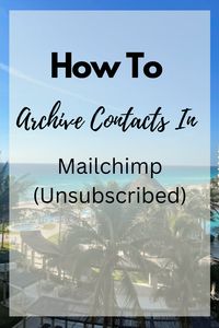 One way how to archive contacts in Mailchimp is to use the “Manage Subscribers” tool and select the contacts you want to archive. #email marketing #emailing design #email for small businesses