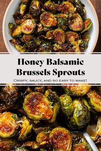 These Honey Balsamic Brussels Sprouts are the perfect balance between sweet and salty. They're crispy, flavorful, and so simple! They're easy enough to be served as a side for a weeknight dinner but they taste fancy enough to be a part of your holiday table! They make a great fall or winter side dish for any occasion.