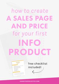 How to Create a Sales Page and Price Your First Info Product (#InfoProductBiz Series) | Are you a blogger or infopreneur who wants to launch her first digital product? This tutorial includes exactly what to put in your sales page AND how to price your product (with specific price examples!). Click through to read the whole post and download the free checklist!