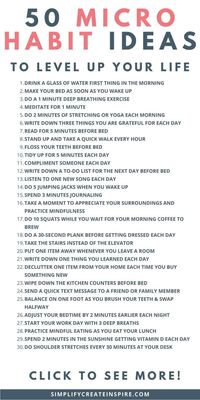 Do you ever feel like the changes you want to make in your life are just too big and overwhelming to tackle? The truth is that big changes often require small steps. This is where micro habits come in. By starting with small, but consistent changes, you can build up momentum and make meaningful improvements over time. What micro habits are, and how they can change your life, the power of habit stacking, plus get inspired with a list of 50 micro habit ideas to try for yourself.