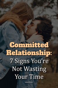 Are you in a committed relationship? Or are you just imagining things because you want this to last so badly?

In this day and age, many people aren’t that keen to commit. This culture perpetuates casual relationships and doesn’t give commitment the respect it deserves.