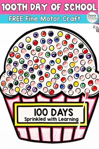 This Free 100th Day of School Craft is perfect for practicing fine motor skills while celebrating the first 100 days of school. Use q-tips, stickers, or markers to fill in the 100 sprinkles on the cupcake. Click through to grab this fun free 100th day craft. #free100thdayofschoolcraft #100days