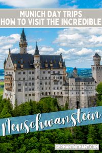 Visiting Neuschwanstein Castle from Munich? Here's everything you need to know! Travel guide, tips and more!  What to do in Munich | Munich travel guide | Things to do in Munich | Munich day trips | Day trips from Munich | Munich day trip | Bavaria | Neuschwanstein Castle |