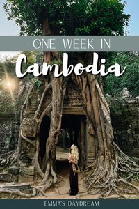 1 Week in Cambodia - the perfect itinerary — Emma's Daydream