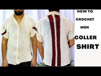 Crochet Men Shirt With Collar || step by step - YouTube