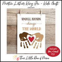 Small Hands Change the World - MLK Day - Martin Luther King Jr - handprint Art