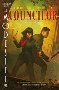 Councilor: A Novel in the Grand Illusion | IndieBound.org