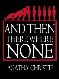 Agatha Christie's And The There Were None at RRHS - Performances October 24, 2013 to October 26, 2013 - Cover