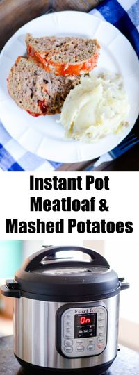 Instant Pot Meatloaf & Mashed Potatoes http://www.keatseats.com/2017/08/instant-pot-meatloaf-mashed-potatoes.html?utm_campaign=coschedule&utm_source=pinterest&utm_medium=Something%20Swanky&utm_content=Instant%20Pot%20Meatloaf%20and%20Mashed%20Potatoes