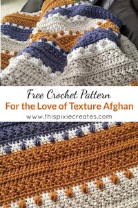 If you love texture, you'll love the For the love of Texture Afghan. It uses the puff stitch, and crossed half double crochet to create tons of texture. This blanket is designed to be an heirloom piece that can used and loved for years to come. The free pattern and tutorial can be found through the link in the pin. I hope you enjoy making this blanket!