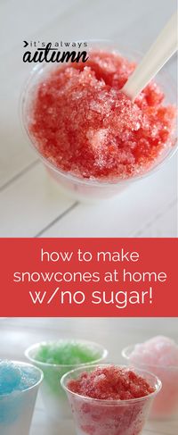 so cool - you can make sugar free snow cones at home! any flavor you want, and costs less than a dollar to make six homemade snow cones!