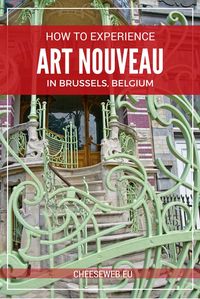 From walking tours to museums to restaurants, there are plenty of ways to discover Art Nouveau art and architecture in Brussels, Belgium.