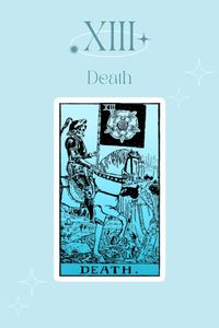 The Death card represents endings, rebirth, and life-changing events. It typically implies an end, possibly of a relationship or interest, and therefore implies an increased sense of self-awareness, in the upright position.