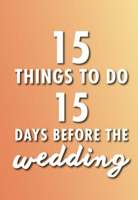 The two weeks before a wedding is crunch time. It may seem as if you have a million things to do and not a lot of time to fit them all in. Deep breath. Use our guide to break everything down to a task a day and you’ll be able to handle it all.