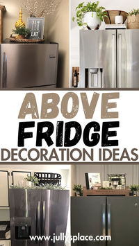 How to Decorate the Top of Your Refrigerator: Creative Ideas. This post will show you above fridge decor ideas, above fridge decorations and many more home decor ideas!