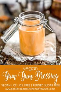 Vegan Yum Yum Dressing - Monkey and Me Kitchen Adventures