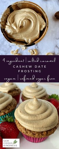 Cashew date frosting is creamy, thick and pipeable! Tastes of sweet caramel and a hint of salt & vanilla. Made with 4 simple ingredients!