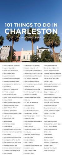 The Ultimate Charleston Bucket List (101 Things to Do in Charleston SC) // localadventurer.com