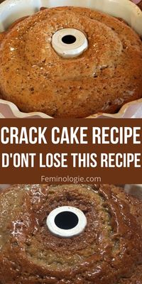 The Best Crack Cake Recipe -