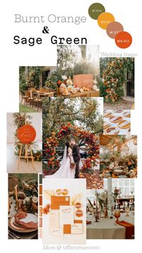 Save Green and Burnt Orange Wedding Color Scheme. Wedding Planning. Brides. Wedding Colors. Sage Green Wedding. Orange Wedding.