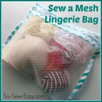 Make a Mesh Lingerie Bag for Laundry or Travelling