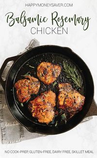 Dinner just doesn't get any easier than this Balsamic Rosemary Chicken recipe. One skillet, a few ingredients and 30 minutes later, you've got a tasty gorgeous meal with minimum effort. If you're looking for a recipe that is seriously good enough to serve to guests and yet tasty enough that even kids will love it, this recipe is for YOU! Also one of my favorite recipes to make ahead and freeze. #dinner #cleaneating #balsamic #freezermeals #marinade | happymoneysaver.com