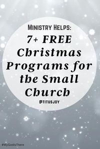 7+ FREE Christmas Programs for the Small Church Church Programs Church skits Church Christmas plays