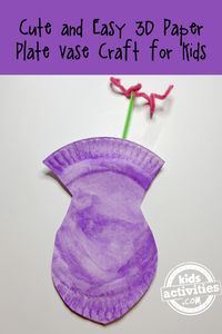 Cute and Easy 3D Paper Plate Vase Craft for Kids | Kids Activities Blog