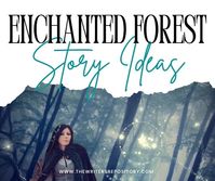 22 Enchanted Forest Story Ideas (Updated in 2023)