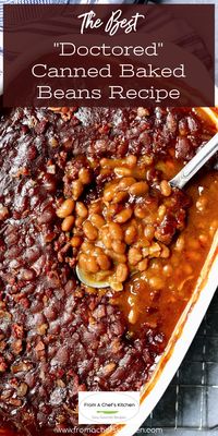 Kicked-Up Canned Baked Beans is an easy and delicious way to make ordinary canned baked beans taste as though you made them from scratch!