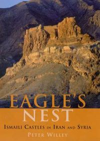 Eagle’s Nest: Ismaili Castles of Iran and Syria | The Institute of Ismaili Studies