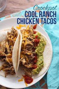 Crockpot Cool Ranch Shredded Chicken Tacos