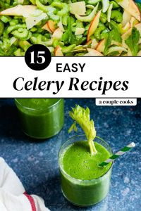 Here are the best celery recipes for using up a bunch! Let it sing in salads and smoothies, or give it a supporting role in soups and sides. #celery #celeryrecipes #celeryrecipe