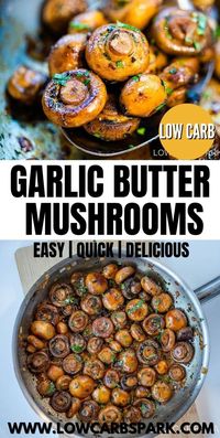 These Garlic Butter Mushrooms sauteed in a skillet with fresh garlic are perfect for an easy appetizer or side dish. Ready in just 15 minutes (or less), these sauteed mushrooms will become a staple as they pair incredibly with everything. #garlic #mushroomsrecipe