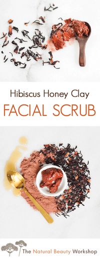 Make your own Hibiscus Honey Clay Facial Scrub