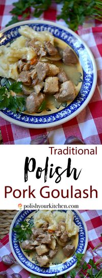 Authentic recipe for Polish pork goulash "gulasz wieprzowy" by polishyourkitchen.com