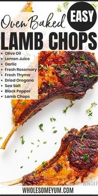 The complete guide for how to cook lamb chops in the oven! This lamb chop recipe (+ simple marinade!) is the best way to make perfect baked lamb chops at home. #WholesomeYum