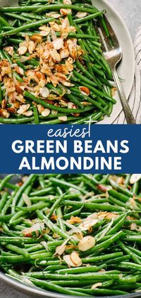 For the perfect blend of ease and elegance, reach for Green Beans Almondine. This incredibly easy side dish is so flavorful, and ready in just 25 minutes. Fresh green beans are blanched, then sauteed in butter with almonds and shallot for a stunning family-style dish. They're a great way to level up weeknight dinners, but impressive enough to serve for family meals like Thanksgiving or Christmas dinner. #thanksgivingsides #greenbeans #sidedishes 