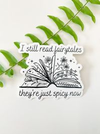 I Still Read Fairytales Vinyl Sticker Bookish Sticker Book - Etsy Canada