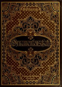 book cover of heinrich dolmetsch: der ornamentenschatz - ein musterbuch stilvoller ornamente aus allen kunstepochen (stuttgart: j. hoffmann, 1887)