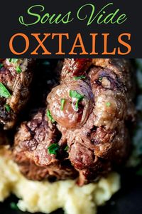 Sous Vide Oxtails