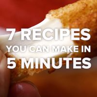 7 Recipes You Can Make In 5 Minutes