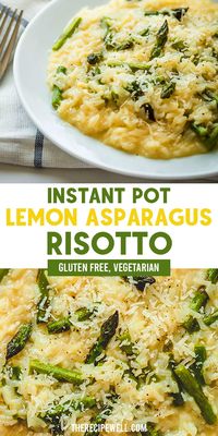 You are going to love this Instant Pot Lemon Asparagus Risotto. No more sweating over the stove – this Instant Pot method is the easiest way to make risotto! A delicious vegetarian meal or side dish. #easy #vegetarian #asparagus #lemon