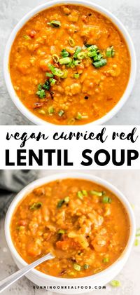 Vegan Curried Red Lentil Soup. Easy to make with simple ingredients, full of flavour, high in protein and fibre, low-fat and healthy. Works well for food prep and can be frozen.