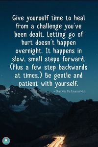 Allow yourself time to heal; it's a slow process with ups and downs. Be gentle and patient with yourself.  #Healing #SelfCare #Patience #Recovery #EmotionalHealth #SelfLove #MentalHealth #Growth #Wellness #SelfCompassion