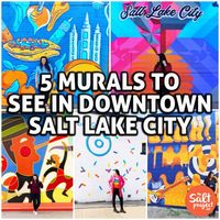 5 Murals to See in Downtown Salt Lake City | The Salt Project | Things to do in Utah with kids