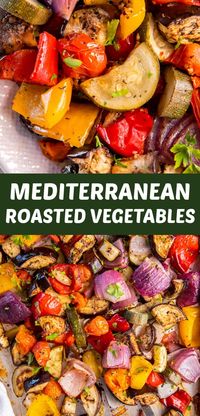 Mediterranean Roasted Vegetables are the perfect side dish that is packed with flavor. Enjoy with your favorite protein for a healthy meal.