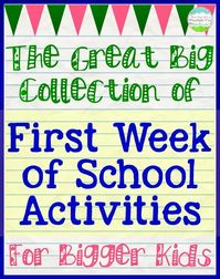 First Day of School Activities for Big Kids - Teaching with a Mountain View