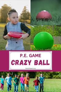 Fun and crazy outdoor game for elementary PE classes - CRAZY BALL